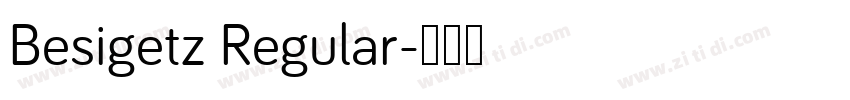 Besigetz Regular字体转换
